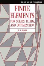 Finite Elements for Solids, Fluids, and Optimization, Verzenden, Nieuw