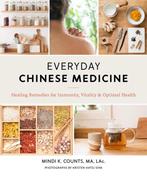 9781611806502 Everyday Chinese Medicine Mindi K. Counts, Boeken, Verzenden, Nieuw, Mindi K. Counts
