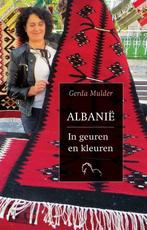 9789076905136 Albanie - In geuren en kleuren | Tweedehands, Boeken, Verzenden, Zo goed als nieuw, Gerda Mulder