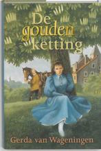 Gouden Ketting 9789059770096 Gerda van Wageningen, Boeken, Historische romans, Verzenden, Gelezen, Gerda van Wageningen