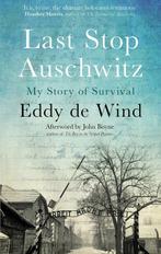 Last Stop Auschwitz 9780857526847 Eddy de Wind, Boeken, Gelezen, Eddy de Wind, Verzenden