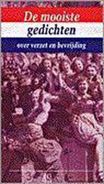 De mooiste gedichten over verzet en bevrijding 9789024223879, Verzenden, Zo goed als nieuw