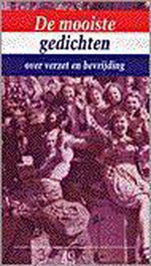 De mooiste gedichten over verzet en bevrijding 9789024223879, Boeken, Overige Boeken, Zo goed als nieuw, Verzenden