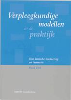 Verpleegkundige modellen in de praktijk 9789035226289, Verzenden, Zo goed als nieuw