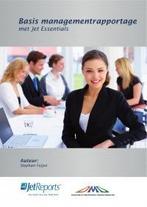 Basis managementrapportage met Jet Essentials  9789492141033, Verzenden, Zo goed als nieuw