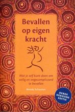 Bevallen op eigen kracht 9789492326546 Wendy Schouten, Boeken, Zwangerschap en Opvoeding, Verzenden, Gelezen, Wendy Schouten
