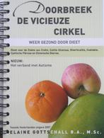 Doorbreek de Vicieuze Cirkel 9789080861022 Elaine Gottschall, Verzenden, Zo goed als nieuw, Elaine Gottschall