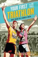 9781934030868 Your First Triathlon 2nd Ed, Boeken, Nieuw, Joe Friel, Verzenden