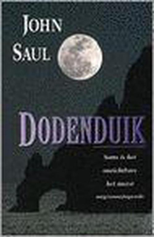 Dodenduik 9789041008510 John Saul, Boeken, Thrillers, Gelezen, Verzenden