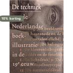 De techniek van de Nederlandse boekillustratie in de 19e, Verzenden, Gelezen, Grafisch Nederland