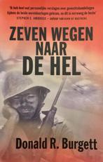 Zeven wegen naar de hel 9789022535899 Donald R. Burgett, Boeken, Verzenden, Gelezen, Donald R. Burgett