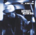cd - Michael Weston King - Live in Dinky town, Zo goed als nieuw, Verzenden