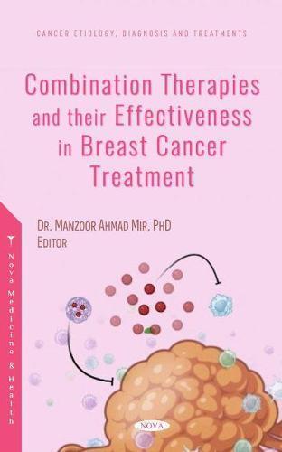 Combination Therapies and their Effectiveness in Breast, Boeken, Studieboeken en Cursussen, Verzenden