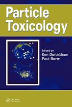 9780849350924 Particle Toxicology | Tweedehands, Verzenden, Zo goed als nieuw, Donaldson Ken