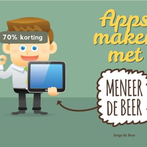 Apps maken met meneer De Beer 9789043030519 Serge de Beer, Boeken, Overige Boeken, Zo goed als nieuw, Verzenden