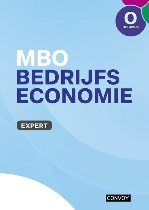 MBO Bedrijfseconomie Expert Opgavenboek 9789463174213, Boeken, Economie, Management en Marketing, Zo goed als nieuw, Verzenden