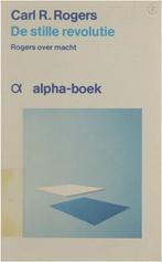 De stille revolutie : Carl Rogers over macht 9789060194454, Boeken, Verzenden, Gelezen, Rosemary Rogers