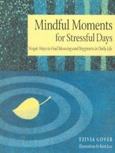 Mindful moments for stressful days: simple ways to find, Boeken, Taal | Engels, Gelezen, Verzenden