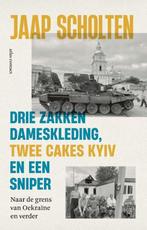 9789045047768 Drie zakken dameskleding, twee cakes Kyiv e..., Boeken, Verzenden, Zo goed als nieuw, Jaap Scholten