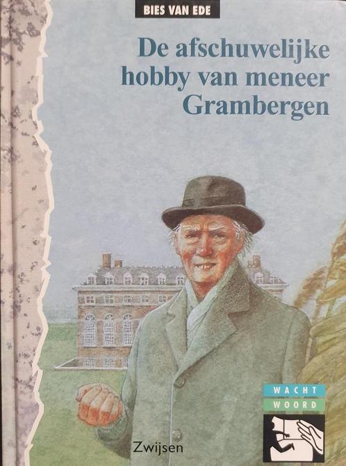 De afschuwelijke hobby van meneer Grambergen / Wachtwoord, Boeken, Kinderboeken | Jeugd | 10 tot 12 jaar, Zo goed als nieuw, Verzenden