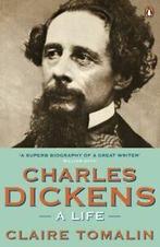 Charles Dickens: a life by Claire Tomalin (Paperback), Gelezen, Claire Tomalin, Verzenden