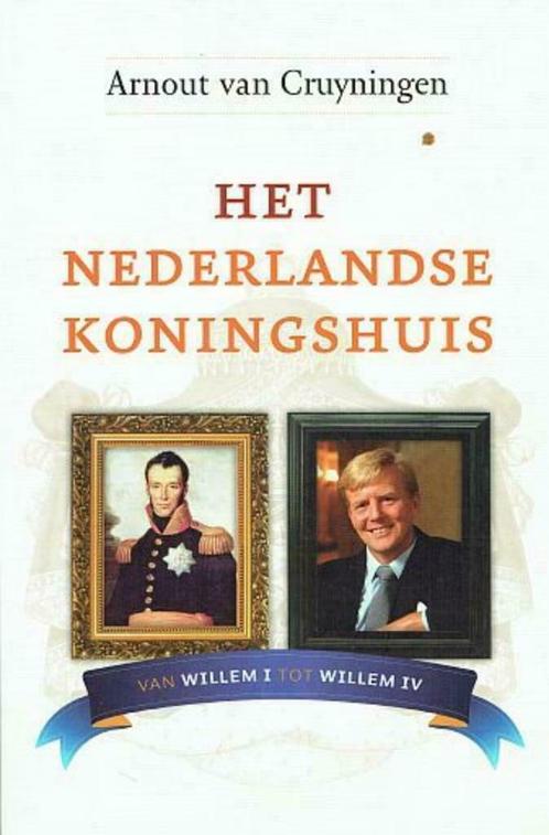 Arnout van Cruyningen, Het Nederlandse koningshuis, Boeken, Geschiedenis | Vaderland, Nieuw, Ophalen of Verzenden