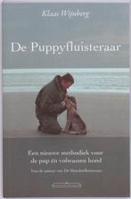 De puppyfluisteraar 9789049400040 Klaas Wijnberg, Gelezen, Klaas Wijnberg, Verzenden