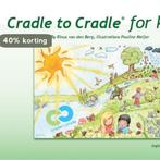 Cradle to cradle for kids 9789081865807 Rinus van den Berg, Verzenden, Zo goed als nieuw, Rinus van den Berg