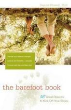 The barefoot book: 50 great reasons to kick off your shoes, Gelezen, L Daniel Howell, Verzenden