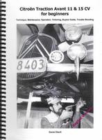 Citroën Traction Avant 11 & 15 CV for beginners, Boeken, Algemeen, Verzenden, Zo goed als nieuw, Daniel Eberli
