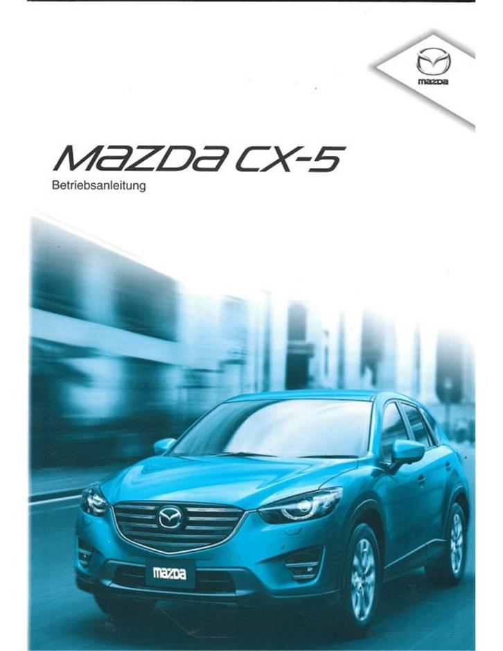 2014 MAZDA CX-5 INSTRUCTIEBOEKJE DUITS, Auto diversen, Handleidingen en Instructieboekjes