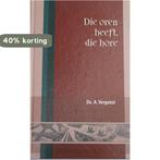 Die oren heeft, die hore 9789077502587 A. Vergunst, Verzenden, Zo goed als nieuw, A. Vergunst