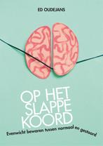 Op het slappe koord 9789088508295 Ed Oudejans, Verzenden, Zo goed als nieuw, Ed Oudejans