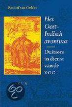 OOSTINDISCH AVONTUUR 9789061684923 Roelof van Gelder, Verzenden, Gelezen, Roelof van Gelder