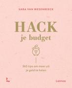 9789401471589 Hack je budget Sara van Wesenbeeck, Boeken, Studieboeken en Cursussen, Verzenden, Nieuw, Sara van Wesenbeeck