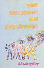Van neurosen tot psychosen 9789021800196, Boeken, Zo goed als nieuw