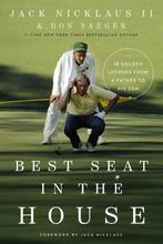 9780785248378 Best Seat in the House Jack Nicklaus, Verzenden, Nieuw, Jack Nicklaus
