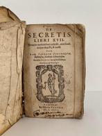 Johann Jakob Wecker - De Secretis libri XVII - 1588, Antiek en Kunst