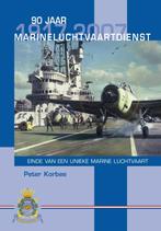Marineluchtvaartdienst 1917-2007 9789070535322 Peter Korbee, Verzenden, Gelezen, Peter Korbee