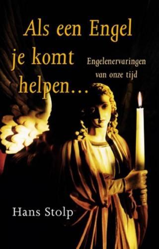 Als een Engel je komt helpen 9789020296303 Hans Stolp, Boeken, Overige Boeken, Gelezen, Verzenden