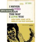 I Never Loved a Man the Way I Love You 9780312318291, Verzenden, Gelezen, Matt Dobkin