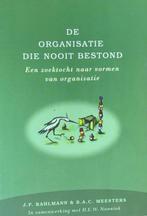 Organisatie Die Nooit Bestond 9789052611075 Bahlmann Tineke, Boeken, Economie, Management en Marketing, Gelezen, Bahlmann Tineke
