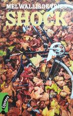 Jonge Lijsters 2016: Shock 9789001854379 Mel Wallis de Vries, Boeken, Verzenden, Gelezen, Mel Wallis de Vries