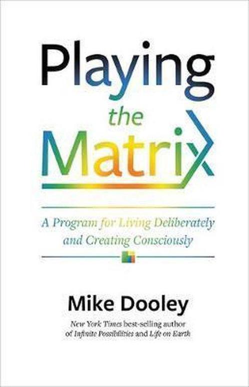 Playing the Matrix 9781401950620 Mike Dooley, Boeken, Taal | Engels, Gelezen, Verzenden