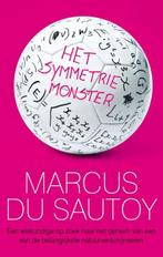 Het symmetrie-monster 9789057123351, Gelezen, [{:name=>'Marcus Du Sautoy', :role=>'A01'}, {:name=>'Fred Hendriks', :role=>'B06'}]