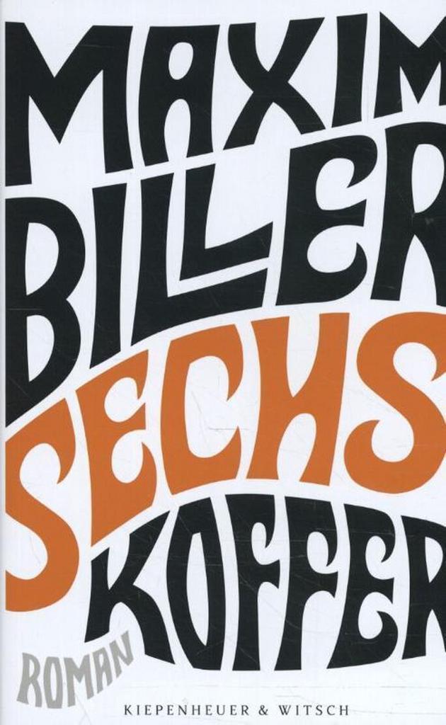 Sechs Koffer 9783462050868 Maxim Biller, Boeken, Taal | Duits, Gelezen, Verzenden