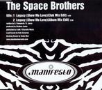 cd promo - The Space Brothers - Legacy (Show Me Love), Cd's en Dvd's, Verzenden, Zo goed als nieuw