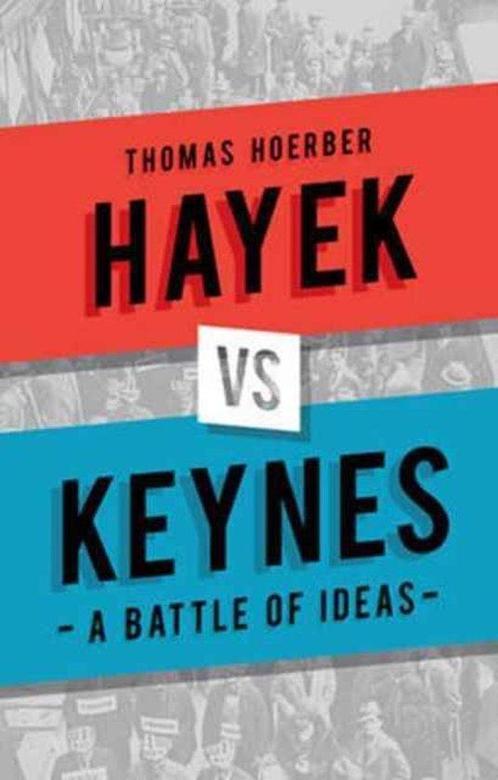 9781780237305 Hayek vs Keynes Thomas Hoerber, Boeken, Economie, Management en Marketing, Nieuw, Verzenden