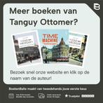 t Stad van vroeger 9789460581298 Tanguy Ottomer, Boeken, Reisgidsen, Verzenden, Gelezen, Tanguy Ottomer