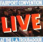 LP gebruikt - Fairport Convention - Live At The L.A. Trou..., Verzenden, Zo goed als nieuw